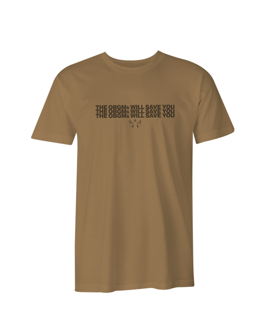 Will Save You T-Shirt (Light Brown)