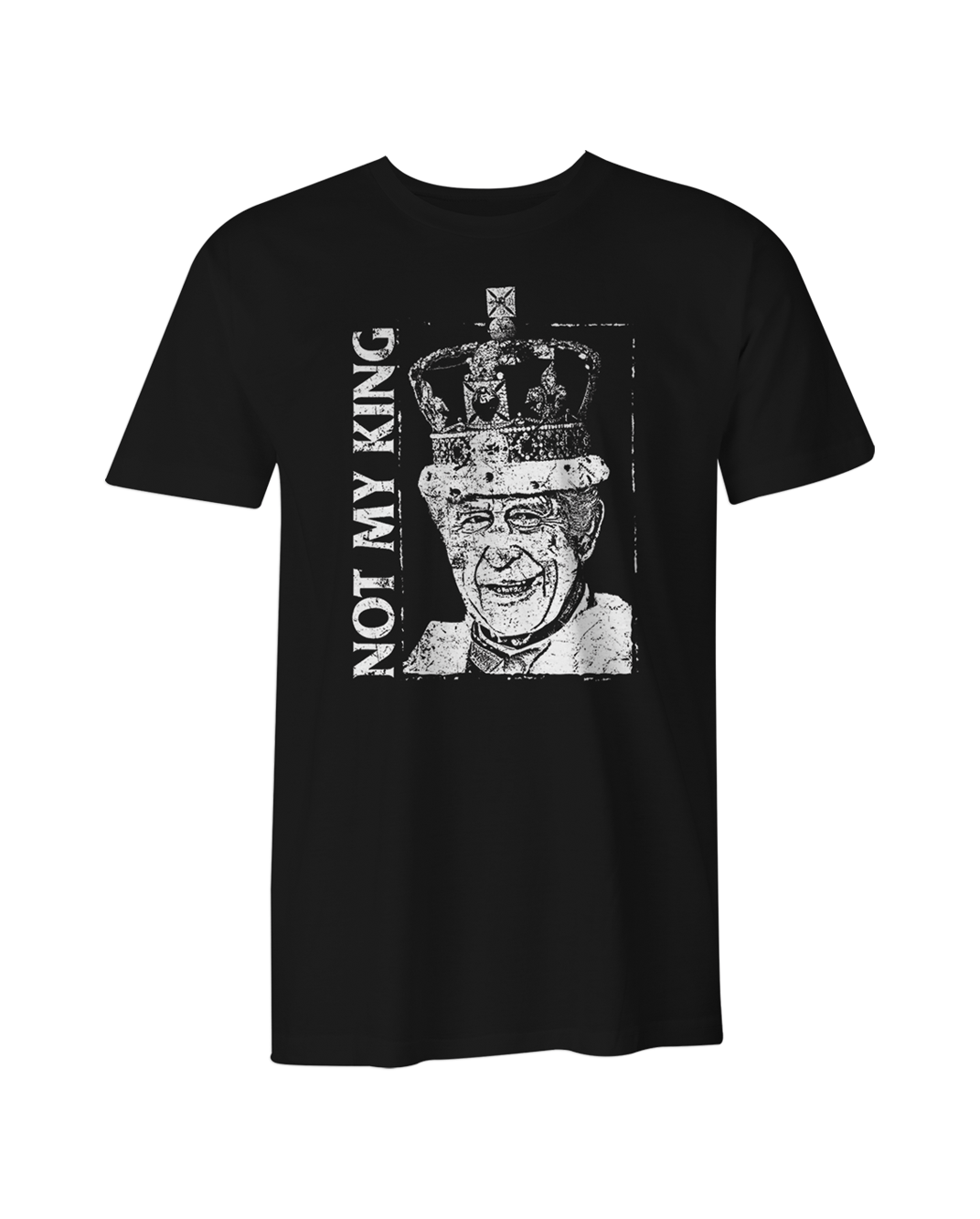 Not My King T-Shirt