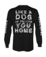 Like A Dog Longsleeve